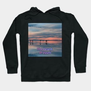 The Desert of Uyuni,a trip to Bolivia,travel,water reflection,Where the sky and the earth meet Hoodie